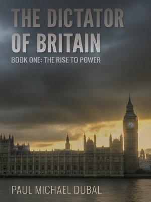 cover image of The Dictator of Britain Book One